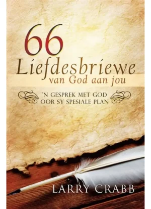 66 Liefdesbriewe van God aan jou