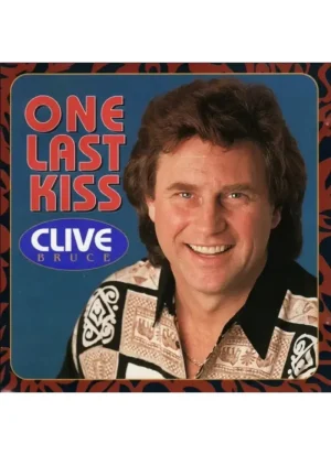 Clive Bruce - One Last Kiss (CD)
