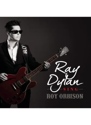 Ray Dylan Sing Roy Orbison (CD)