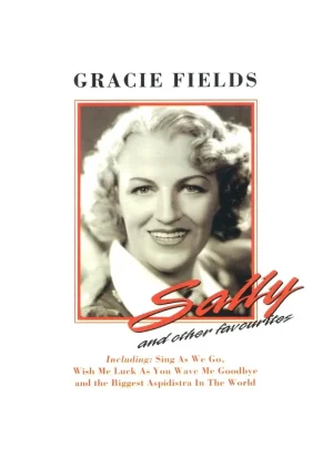 Gracie Fields - Sally and Other Favourites (CD)