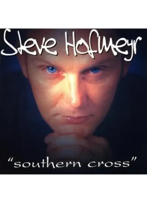 Steve Hofmeyr- Southern Cross (CD)