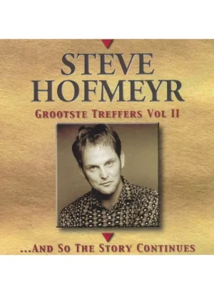 Steve Hofmeyr - Grootste Treffers Vol. 2 (CD)