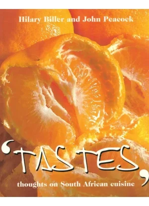 Tastes: thoughts on South African Cuisine