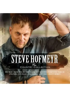 Steve Hofmeyr- The Country Collection (CD)