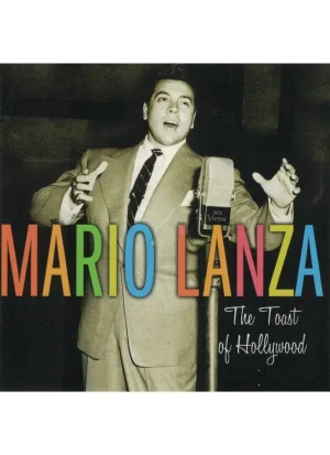 Mario Lanza - The Toast of Hollywood (Double CD)