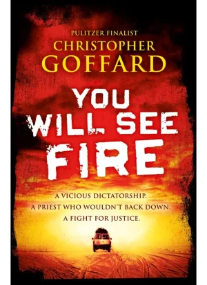 You Will See Fire