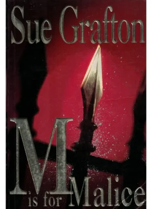 M is for Malice
