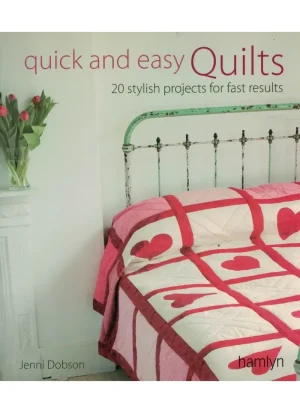 Quick and Easy Quilts