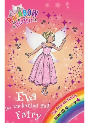 Eva the Enchanted Ball Fairy