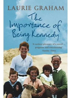 The Importance of Being Kennedy